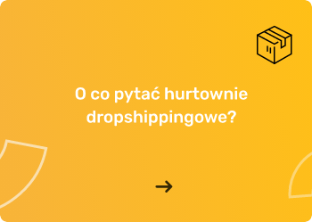 pytania-do-hurtowni-dropshipping